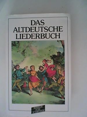 Bild des Verkufers fr Das altdeutsche Liederbuch zum Verkauf von ANTIQUARIAT FRDEBUCH Inh.Michael Simon