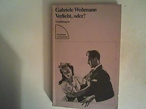 Bild des Verkufers fr Verliebt, oder? Erzhlungen. zum Verkauf von ANTIQUARIAT FRDEBUCH Inh.Michael Simon