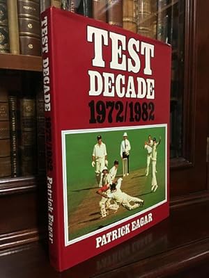 Seller image for Test Decade 1972/1982. Photographs and Captions by Patrick Eagar. for sale by Time Booksellers