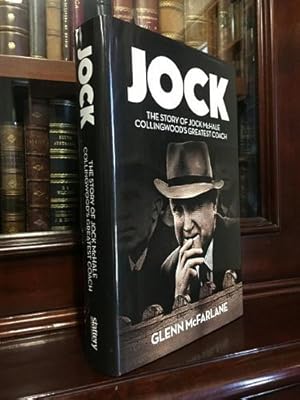 Seller image for Jock: the Story of Jock McHale Collingwood's Greatest Coach. for sale by Time Booksellers