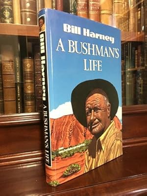 Seller image for A Bushman's Life. An Autobiography. for sale by Time Booksellers