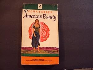 American Beauty pb Edna Ferber 1st Penguin Books ed 11/47