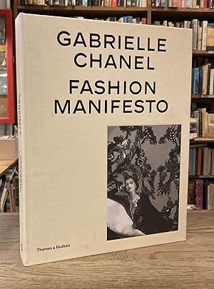 Imagen del vendedor de Gabriele Chanel _ Fashion Manifesto a la venta por San Francisco Book Company