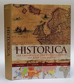 Seller image for Historica. Der groe Atlas der Weltgeschichte. Mit ber 1200 Karten for sale by Der Buchfreund