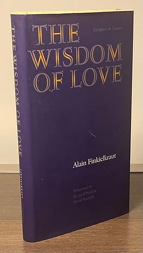 Imagen del vendedor de The Wisdom of Love _ La sagesse de l'amour a la venta por San Francisco Book Company