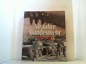 Bild des Verkufers fr 50 Jahre Bundeswehr 1955-2005. zum Verkauf von Antiquariat Uwe Berg