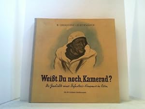 Imagen del vendedor de Weit Du noch, Kamerad? Die Geschichte einer Infanterie-Kompanie im Osten. a la venta por Antiquariat Uwe Berg