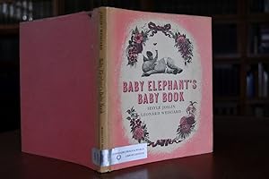Baby Elephant`s Baby Book.