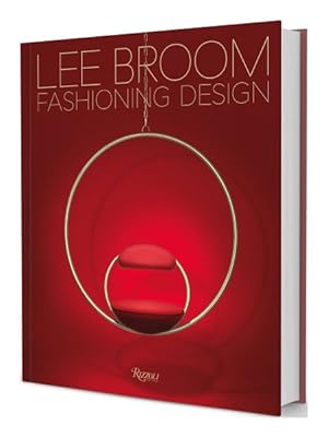 Seller image for Fashioning Design : Lee Broom for sale by GreatBookPrices