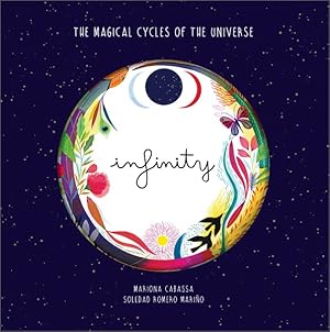 Seller image for Infinity : The Magical Cycles of the Universe for sale by GreatBookPrices