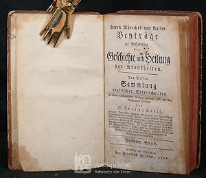 Herrn Albrechts von Haller Beyträge zur Beförderung der Geschichte und Heilung der Krankheiten. A...