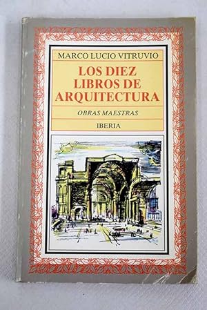 Imagen del vendedor de Los diez libros de arquitectura a la venta por Alcaná Libros