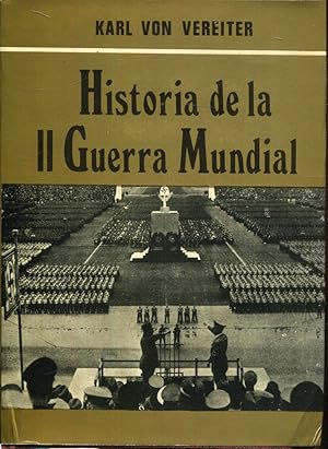 Imagen del vendedor de Historia de la II (2) Guerra Mundial. Obra completa en 2 tomos a la venta por Rincn de Lectura