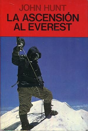 Imagen del vendedor de La ascensin al Everest. Captulo "La cima" por Sir Edmund Hillary a la venta por Rincn de Lectura