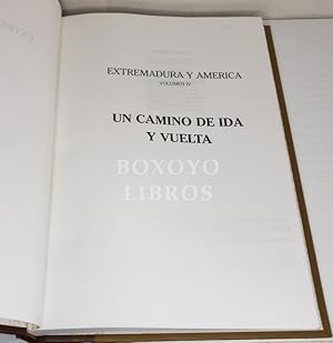 Extremadura y América IV. Un camino de ida y vuelta