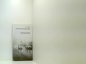 Seller image for .und man fhrt trotzdem weiter : Erschreckendes und Satirisches ber den Kraftfahrzeugverkehr for sale by Book Broker