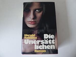 Bild des Verkufers fr Die Unersttlichen. Roman. Hardcover mit Schutzumschlag zum Verkauf von Deichkieker Bcherkiste