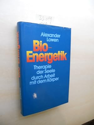 Image du vendeur pour Bio-Energetik. Therapie der Seele durch Arbeit mit dem Krper. mis en vente par Klaus Ennsthaler - Mister Book