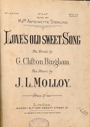 Seller image for Love`s old sweet song. The words by G. Clifton Bingham. No. 3 in G for sale by Paul van Kuik Antiquarian Music