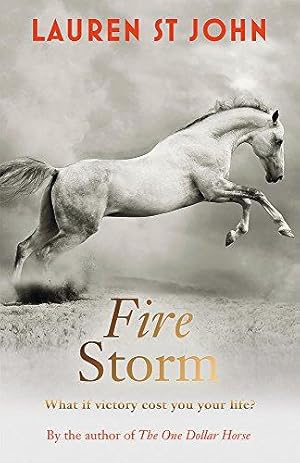 Imagen del vendedor de The One Dollar Horse: Fire Storm: Book 3 a la venta por WeBuyBooks