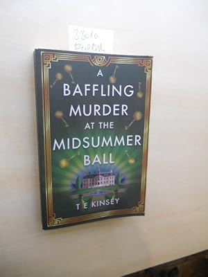 A baffeling Murder at the Midsummer Ball.