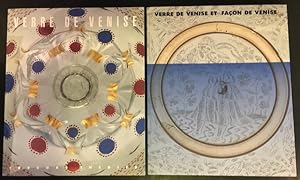 Verre de Venise, trésors inedits; Verre de Venise et "fa?on de Venise" (2 vols.)