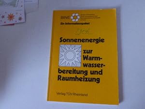 Seller image for Sonnenenergie zur Warmwasserbereitung und Raumheizung. Ein Informationspaket. Softcover for sale by Deichkieker Bcherkiste