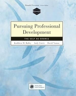 Seller image for Pursuing Professional Development: Self as Source (Teachersource) for sale by WeBuyBooks