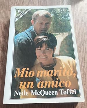 Image du vendeur pour Mio Marito, Un Amico mis en vente par Piazza del Libro