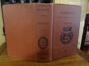 Association française pour l'avancement des sciences. Compte rendu de la 13e session. Blois 1884....