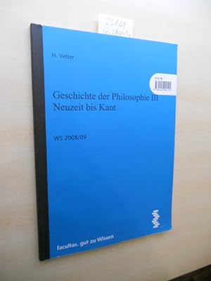 Geschichte der Philosophie III. Neuzeit bis Kant.