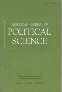 AJPS: American Journal of Political Science -- Volume 34, No. 1 - Feb. 1990 (ISSN: 0092-5853)