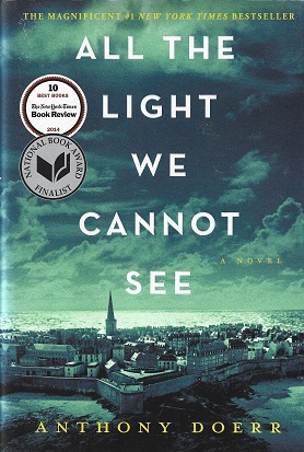 All the Light We Cannot See A Novel