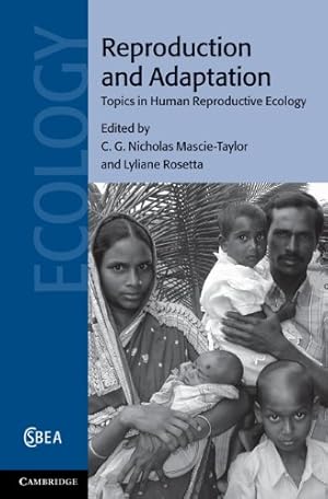 Seller image for Reproduction and Adaptation: Topics in Human Reproductive Ecology (Cambridge Studies in Biological and Evolutionary Anthropology) [Hardcover ] for sale by booksXpress