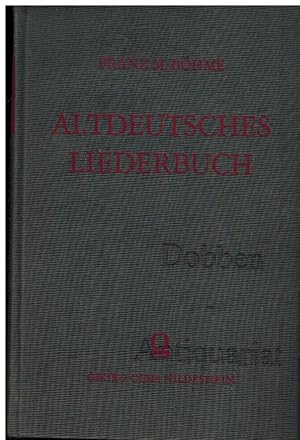 Image du vendeur pour Altdeutsches Liederbuch. Volkslieder der Deutschen nach Wort und Weise aus dem 12. bis zum 17. Jahrhundert. Reprint der Ausgabe Leipzig 1877. mis en vente par Dobben-Antiquariat Dr. Volker Wendt