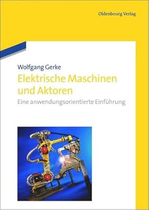 Imagen del vendedor de Elektrische Maschinen und Aktoren a la venta por BuchWeltWeit Ludwig Meier e.K.