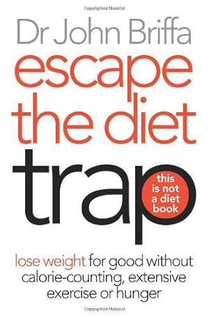 Seller image for Escape the Diet Trap for sale by WeBuyBooks