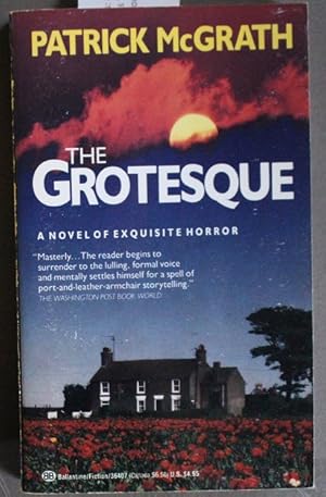 Seller image for THE GROTESQUE (A Novel of EXQUISITE HORROR) ) for sale by Comic World