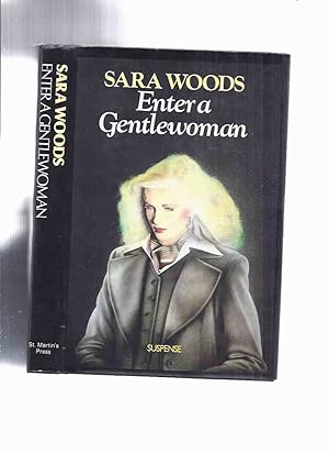 Seller image for Enter a Gentlewoman ---an Anthony Maitland Mystery ---by Sara Woods -a Signed Copy for sale by Leonard Shoup