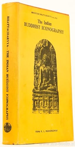 Seller image for The Indian Buddhist Iconography. Mainly based on The Sadhanamala and cognate tantric texts of rituals. for sale by Antiquariaat Isis