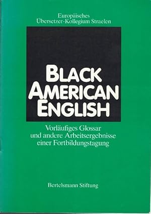 Imagen del vendedor de Black American English. Vorlufiges Glossar und andere Arbeitsergebnisse einer Fortbildung. a la venta por La Librera, Iberoamerikan. Buchhandlung