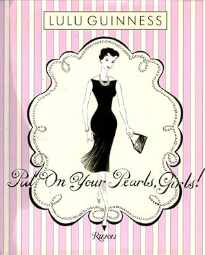 Immagine del venditore per Put on Your Pearls, Girls venduto da LEFT COAST BOOKS