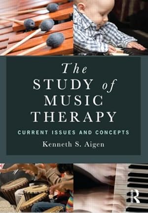 Immagine del venditore per Study of Music Therapy : Current Issues and Concepts venduto da GreatBookPrices