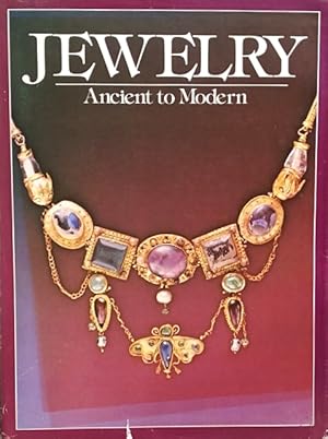 Jewelry: Ancient to Modern