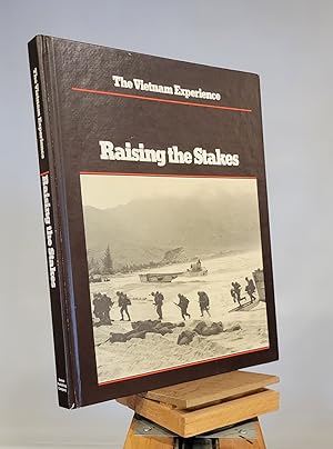 Seller image for Raising the stakes (The Vietnam experience) for sale by Henniker Book Farm and Gifts