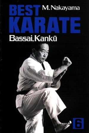 Bild des Verkufers fr Best Karate : Bassai, Kanku zum Verkauf von GreatBookPrices