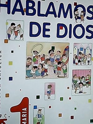 Imagen del vendedor de Hablamos de Dios, 1 Educacin Primaria a la venta por Librera La Candela