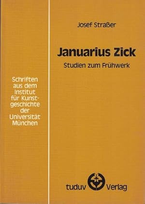 Bild des Verkufers fr Januarius Zick. Studien zum Frhwerk. zum Verkauf von La Librera, Iberoamerikan. Buchhandlung