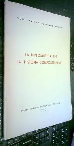 Bild des Verkufers fr La diplomtica en la Historia Compostelana zum Verkauf von Librera La Candela