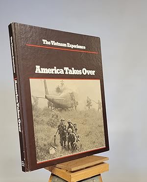 Seller image for America takes over (The Vietnam experience) for sale by Henniker Book Farm and Gifts